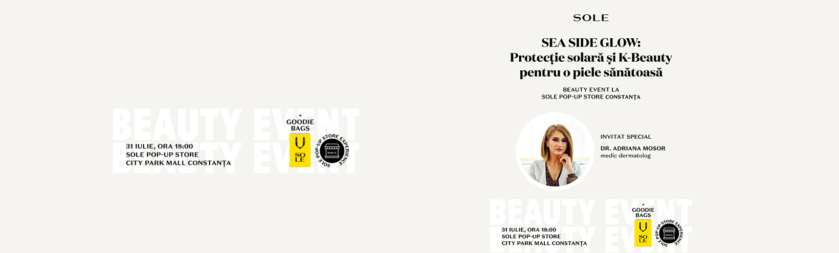 SOLE POP UP STORE BEAUTY EVENT: SEA SIDE GLOW  Protecție solară și K-beauty pentru o piele sănătoasă cu Dr.Adriana Mosor