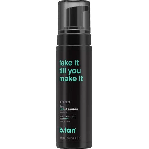 B.tan Fake it till you make it...