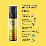 B.tan Forever + Ever Spuma Autobronzanta Nivel 3 - Bronz Intens si Stralucire de pana la 11 zile, 200 ml