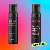 B.tan Too Tan to Give a Damn Spuma Autobronzanta cu actiune rapida - Bronz Intens si Hidratare Uniforma, 200 ml